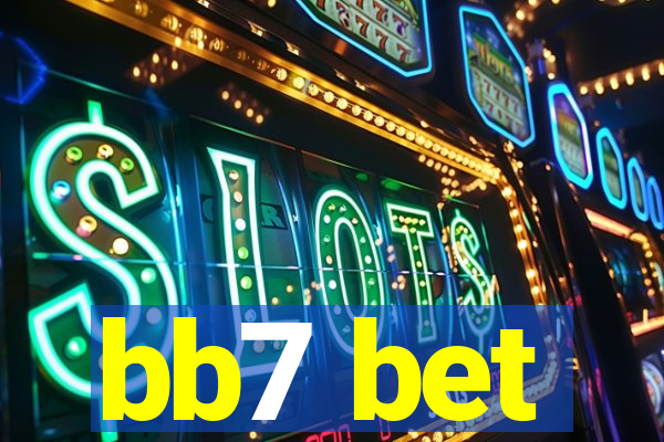 bb7 bet